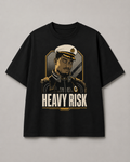HEAVY RISK